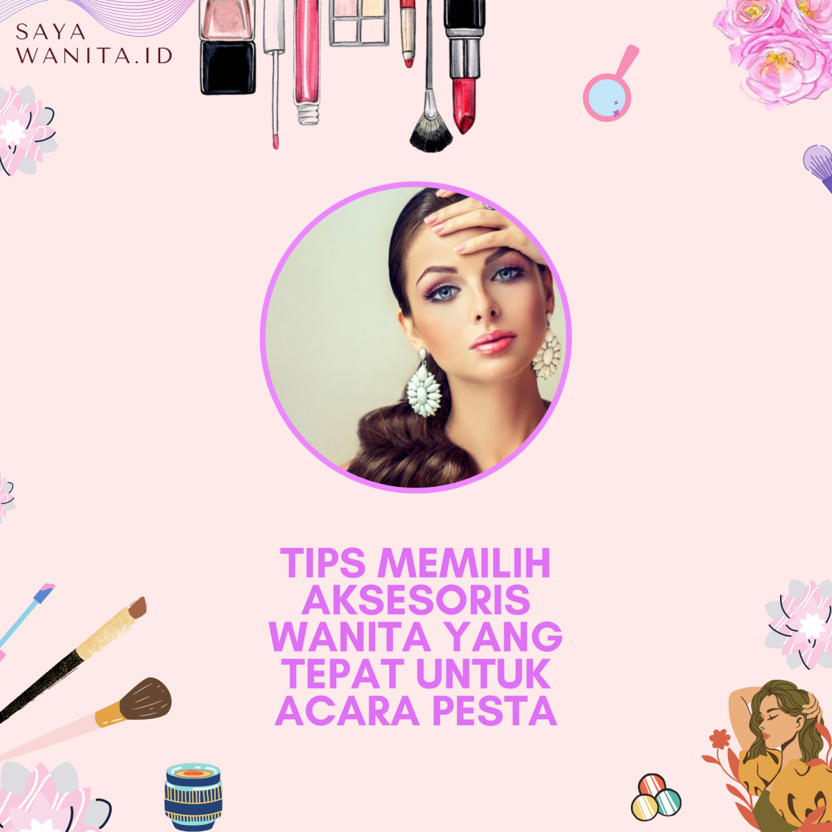 Tips-Memilih-Aksesoris-Wanita-yang-Tepat-untuk-Acara-Pesta-1200x1200.png